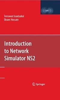Introduction to Network Simulator NS2 - Teerawat Issariyakul - E-Book