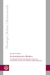 Eschatologisches Denken - Knud Henrik Boysen - E-Book