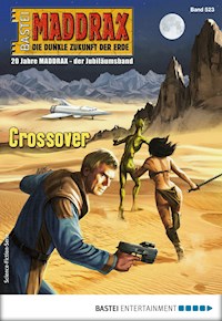 Maddrax 523 - Oliver Fröhlich - E-Book