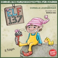 Elf 137 - Cornelia Leuenberger - Hörbuch