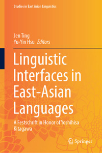 Linguistic Interfaces in East-Asian Languages -  - E-Book