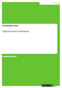 Open-Source-Software - Franziska Lenz - E-Book