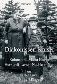 Diakonissen-Kaiser - Hermann Röhm - E-Book