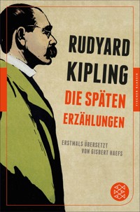Die späten Erzählungen - Rudyard Kipling - E-Book