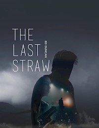The Last Straw - Ed Duncan - E-Book