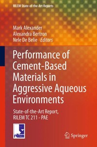 Performance of Cement-Based Materials in Aggressive Aqueous Environments -  - E-Book