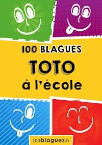 Toto à l'école -   100blagues.fr - E-Book