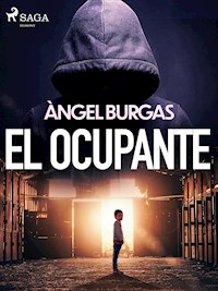 El ocupante - Angel Burgas - E-Book