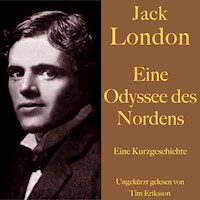 Jack London: Eine Odyssee des Nordens - Jack  London - Hörbuch