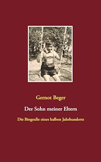 Der Sohn meiner Eltern - Gernot Beger - E-Book