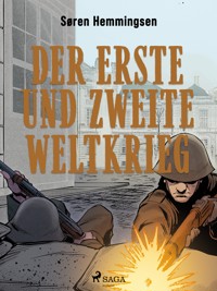 Der Erste und Zweite Weltkrieg - Søren Hemmingsen - E-Book