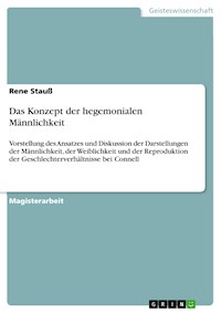 Das Konzept der hegemonialen Männlichkeit - Rene Stauß - E-Book
