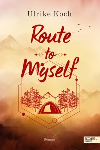 Route to Myself - Ulrike Koch - E-Book