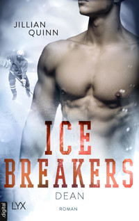 Ice Breakers - Dean - Jillian Quinn - E-Book