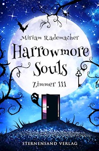 Harrowmore Souls (Band 1): Zimmer 111 - Miriam Rademacher - E-Book