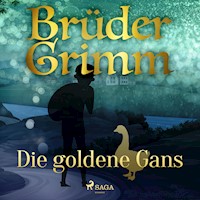 Die goldene Gans - Brüder Grimm - Hörbuch