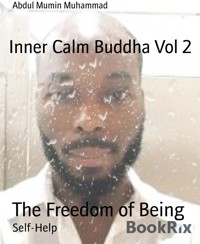 Inner Calm Buddha Vol 2 - Abdul Mumin Muhammad - kostenlos E-Book