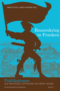 Bauernkrieg in Franken -  - E-Book