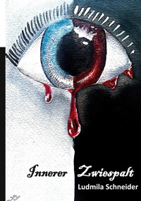 Innerer Zwiespalt - Ludmila Schneider - E-Book
