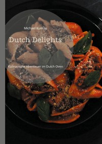Dutch Delights - Michael Kuntze - E-Book