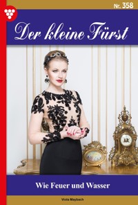 Wie Feuer und Wasser - Viola Maybach - E-Book