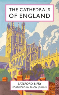 The Cathedrals of England - Harry Batsford - E-Book