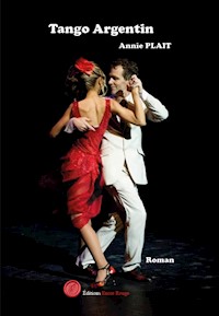 Tango Argentin - Annie Plait - E-Book