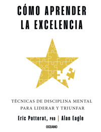 Cómo aprender la excelencia - Eric Potterat - E-Book