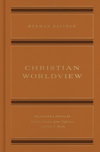 Christian Worldview - Herman Bavinck - E-Book