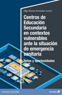 Centros de Educación Secundaria en contextos vulnerables ante la situación de emergencia sanitaria -  - E-Book