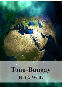  Tono-Bungay - H G Wells - E-Book