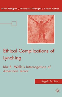 Ethical Complications of Lynching - A. Sims - E-Book