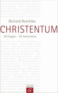 Christentum - Richard Reschika - E-Book