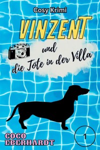 Vinzent und die Tote in der Villa - Coco Eberhardt - E-Book