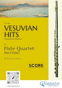(Score) Vesuvian Hits for Flute Quartet - Ernesto De Curtis - E-Book