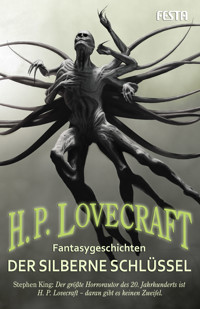 Der silberne Schlüssel - H. P. Lovecraft - E-Book