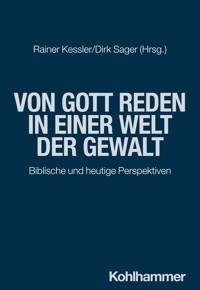 Von Gott reden in einer Welt der Gewalt -  - E-Book