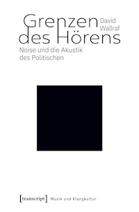 Grenzen des Hörens - David Wallraf - E-Book