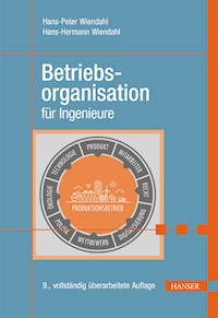 Betriebsorganisation für Ingenieure - Hans-Peter Wiendahl - E-Book