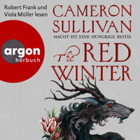 The Red Winter - Macht ist eine hungrige Bestie (Ungekürzte Lesung) - Cameron Sullivan - Hörbuch