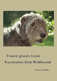 Unsere grauen Leute - Barbara Müller - E-Book