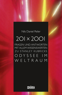 201 x 2001 - Nils Daniel Peiler - E-Book