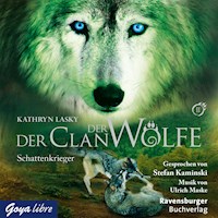 Der Clan der Wölfe. Schattenkrieger [Band 2] - Kathryn Lasky - Hörbuch