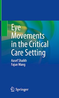 Eye Movements in the Critical Care Setting - Aasef Shaikh - E-Book