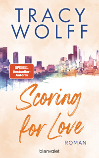 Scoring for Love - Tracy Wolff - E-Book