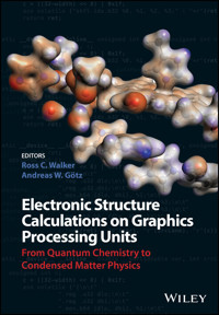 Electronic Structure Calculations on Graphics Processing Units -  - E-Book