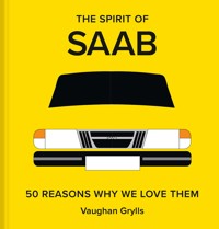 The Spirit of Saab - Vaughan Grylls - E-Book