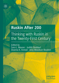 Ruskin After 200 -  - E-Book