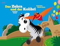 Das Zebra und der Kolibri 2 - Claudia Opitz - E-Book
