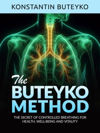 THE BUTEYKO METHOD (Translated) - Konstantin Buteyko - E-Book